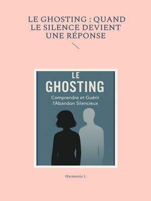 cover image of Le ghosting